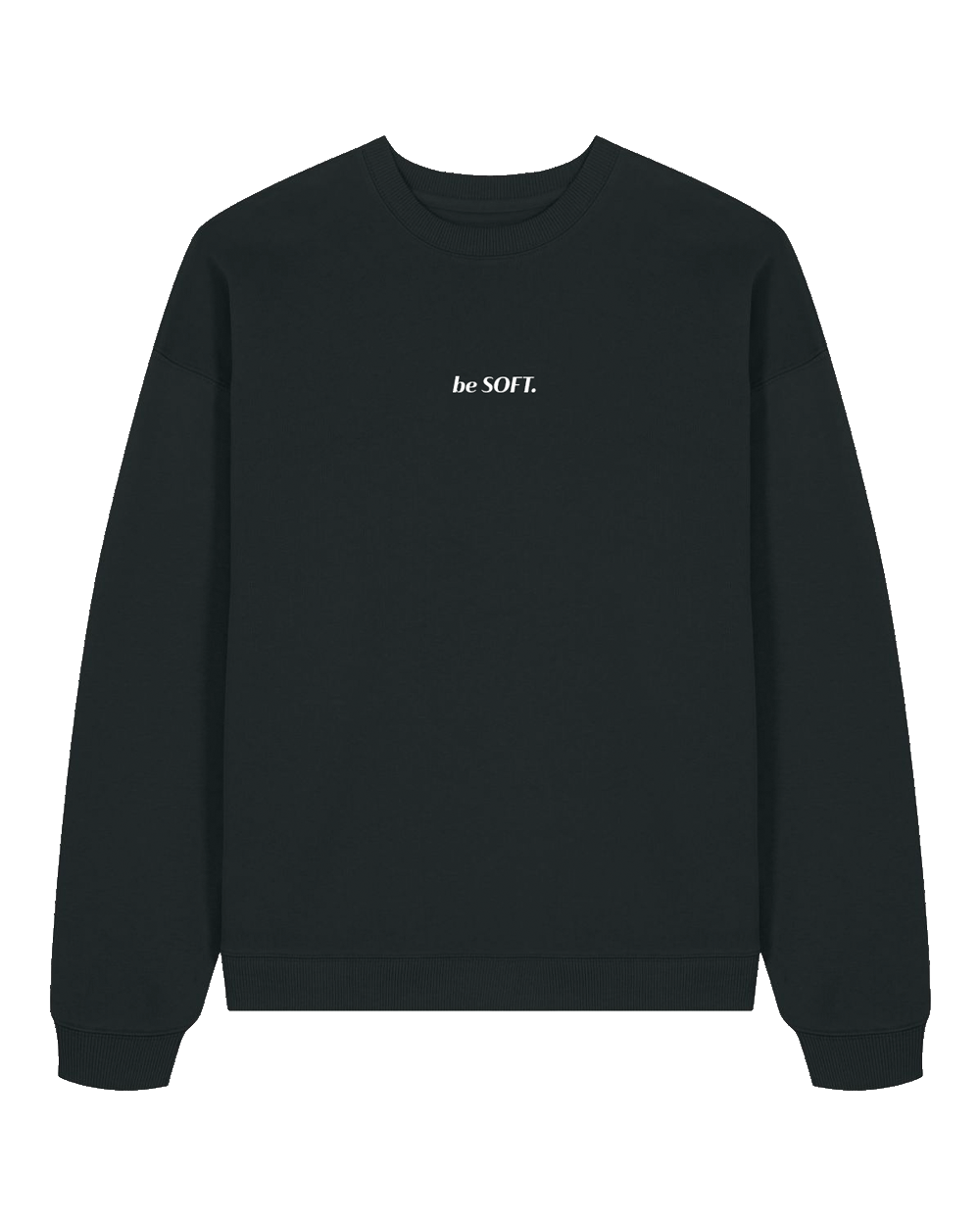 "be SOFT" Sweater