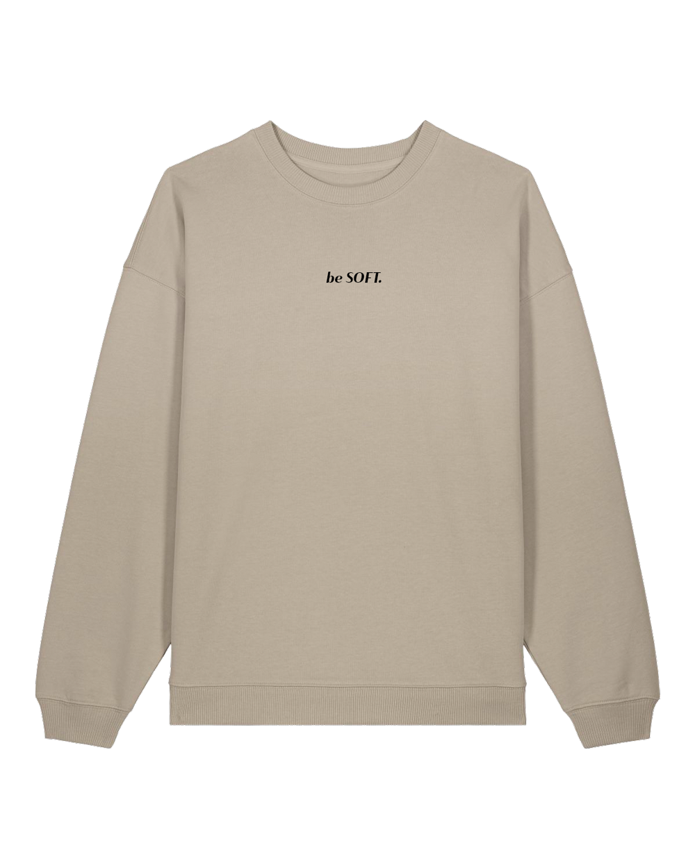 "be SOFT" Sweater