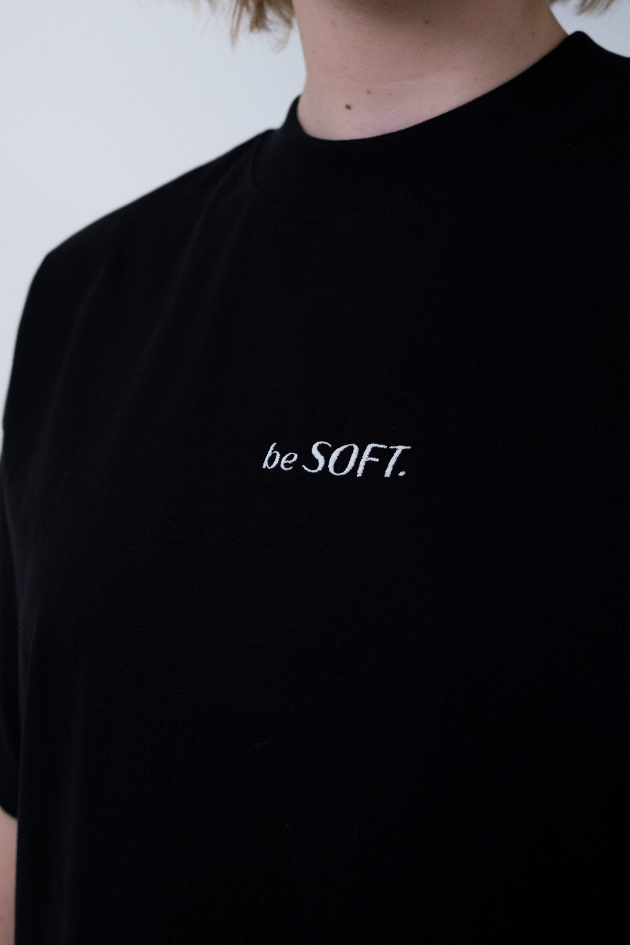 "be SOFT" T-Shirt